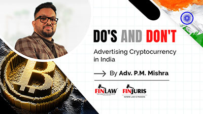 DO'S AND DONT'S: Advertising Cryptocurrency in India 