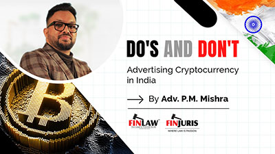 DO'S AND DONT'S: Advertising Cryptocurrency in India