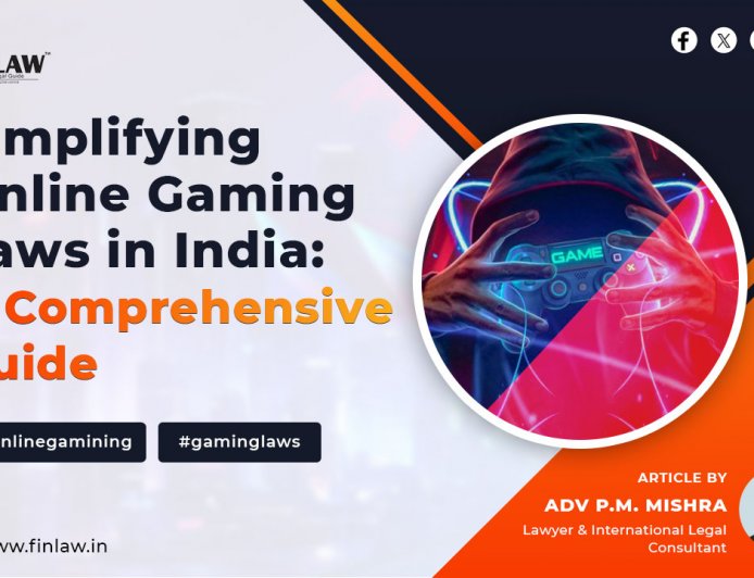 Simplifying Online Gaming Laws in India: A Comprehensive Guide