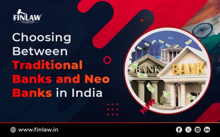 Choosing Between Traditional Banks and Neo Banks in India: A Comprehensive Guide