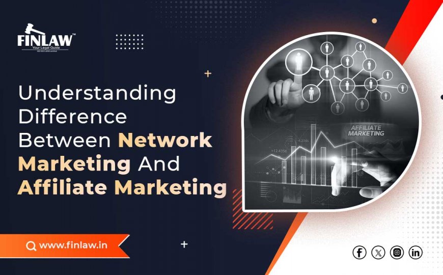 Understanding the Difference Between Network Marketing and Affiliate Marketing
