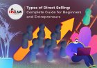 Types of Direct Selling: Complete Guide for Beginners and Entrepreneurs