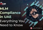 MLM Compliance in UAE: Everything You Need to Know