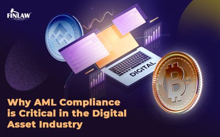 Why AML Compliance is Critical in the Digital Asset Industry