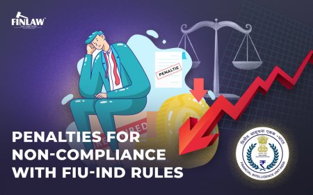 Penalties for Non-Compliance with FIU-IND Rules