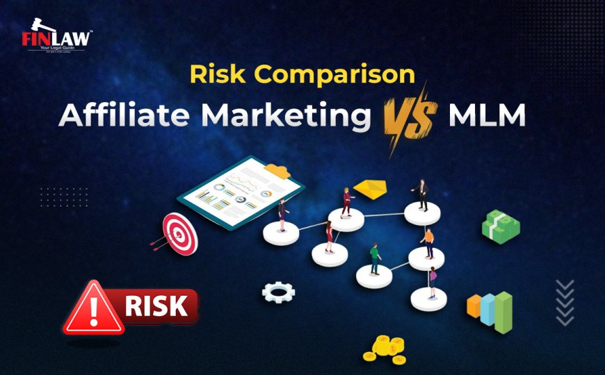 Risk Comparison: Affiliate Marketing vs MLM